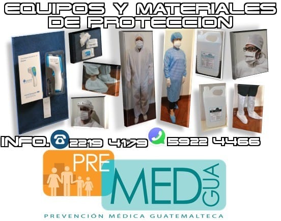 PREVENCION MEDICA GUATEMALTECA
Equipos y materiales de protección
Somos fabrican